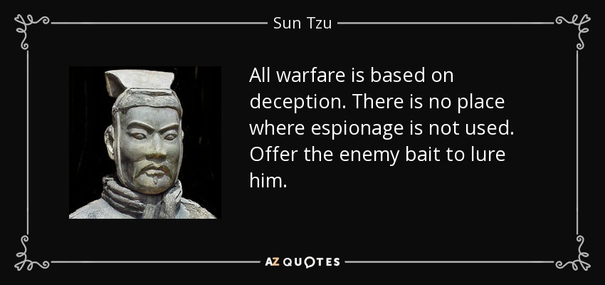 quote-all-warfare-is-based-on-deception-there-is-no-place-where-espionage-is-not-used-offer-sun-tzu-57-61-48_002.jpg