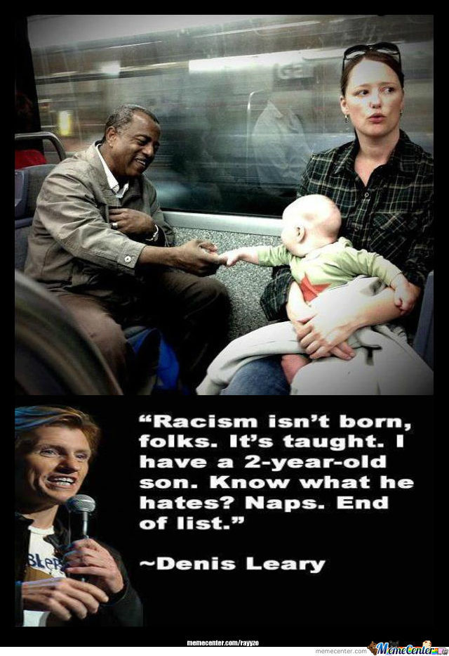 racism-isnt-born-its-taught_o_1188189.jpg